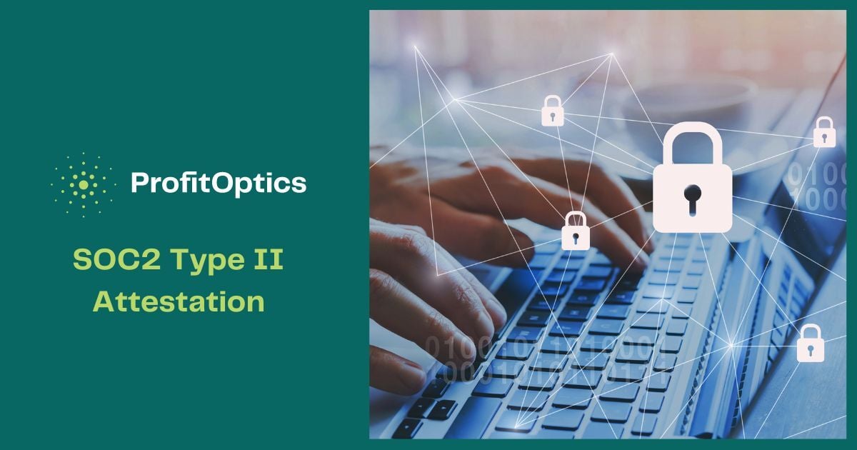 ProfitOptics Achieves Key Milestone in Data Security with SOC2 Type II Attestation