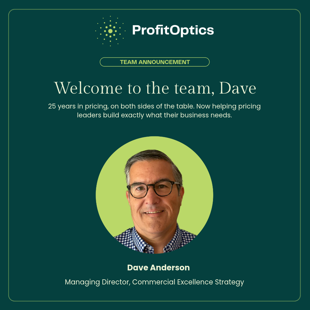 Meet David Anderson: A Conversation with ProfitOptics' New Managing Director, Commercial Excellence Strategy