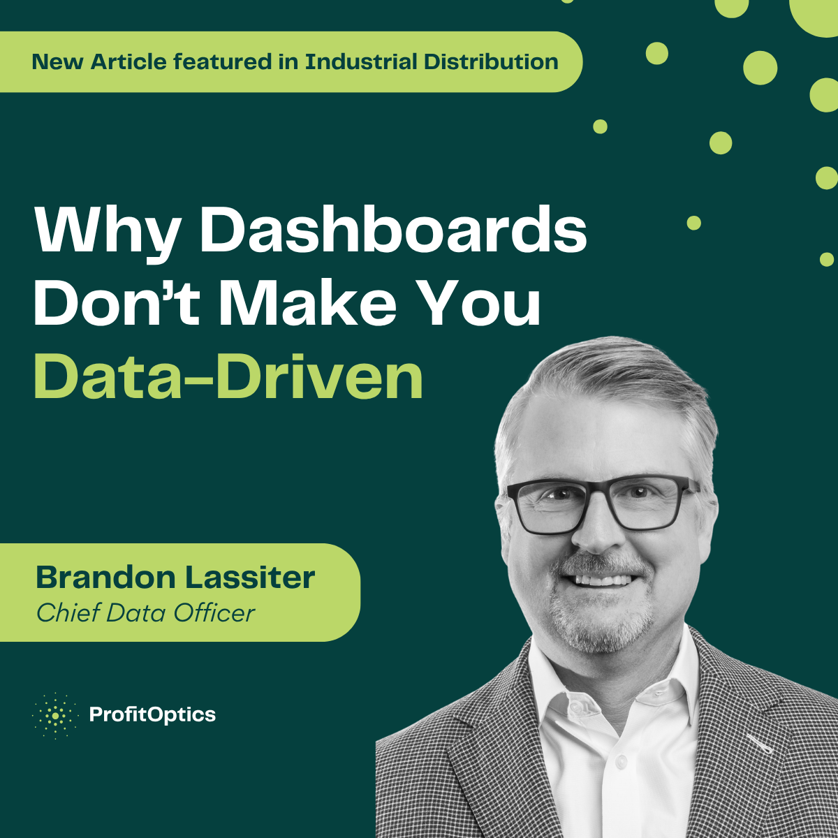 Brandon Lassiter Takes on the Dashboard Myth in Industrial Distribution